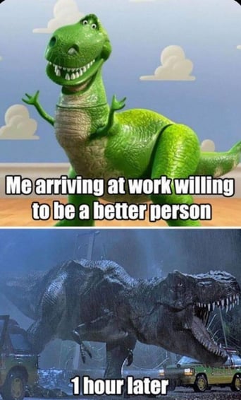 Dinosaur meme about trying to stay positive at work