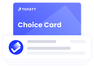 Toasty Choice Card