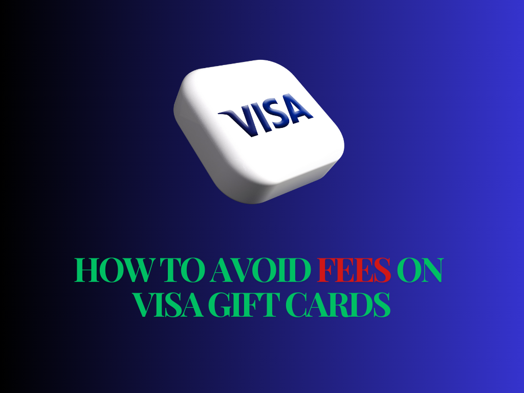 How Much Are Visa Gift Card Fees and Best Way Yo Avoid Them