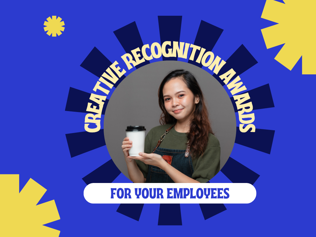 50 Creative Ideas for Recognition and Awards for Employees